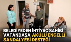 Belediyeden ihtiyaç sahibi vatandaşa akülü engelli sandalyesi desteği