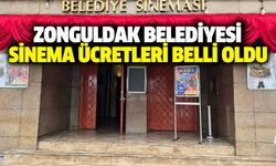 Zonguldak Belediyesi sinema ücretleri belli oldu