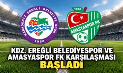 Kdz. Ereğli Belediyespor ve Amasyaspor FK karşılaşması başladı