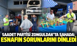 Saadet Partisi Zonguldak’ta sahada: Esnafın sorunlarını dinledi