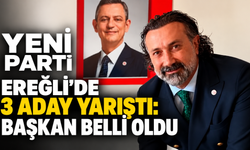 YENİ Parti Ereğli’de 3 aday yarıştı: Başkan belli oldu