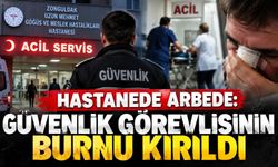 Hastanede arbede: Güvenlik görevlisinin burnu kırıldı