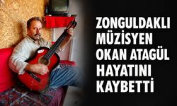 Zonguldaklı müzisyen Okan Atagül hayatını kaybetti