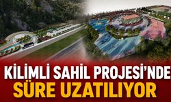 Kilimli Sahil Projesi’nde süre uzatılıyor