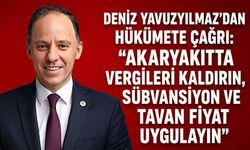 Deniz Yavuzyılmaz’dan hükümete çağrı: “Akaryakıtta vergileri kaldırın, sübvansiyon ve tavan fiyat uygulayın”