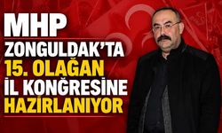 MHP Zonguldak’ta 15. Olağan İl Kongresi’ne hazırlanıyor