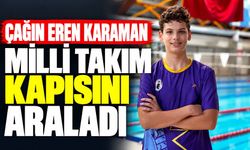 Çağın Eren Karaman Milli Takım kapısını araladı