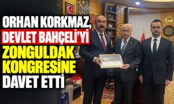 Orhan Korkmaz, Devlet Bahçeli’yi Zonguldak kongresine davet etti