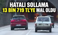 Hatalı sollama 13 bin 719 TL'ye mal oldu