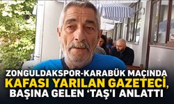 Zonguldakspor- Karabük maçında kafası yarılan gazeteci, başına gelen ‘taş’ı anlattı