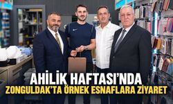 Ahilik Haftası’nda Zonguldak'ta örnek esnaflara ziyaret