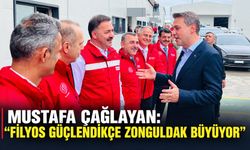 Mustafa Çağlayan: “Filyos güçlendikçe Zonguldak büyüyor”
