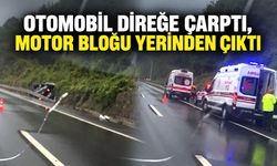 Otomobil direğe çarptı, motor bloğu yerinden çıktı