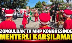 Zonguldak'ta MHP kongresinde mehterli karşılama
