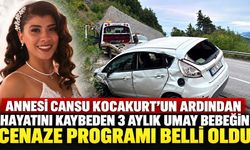 Annesi Cansu Kocakurt'un ardından hayatını kaybeden 3 aylık Umay bebeğin cenaze programı belli oldu