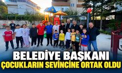 Belediye Başkanı çocukların sevincine ortak oldu