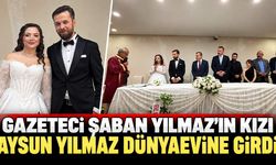 Gazeteci Şaban Yılmaz’ın kızı Aysun Yılmaz dünyaevine girdi
