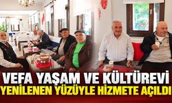 Vefa Yaşam ve Kültürevi yenilenen yüzüyle hizmete açıldı