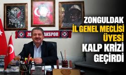 Zonguldak İl Genel Meclisi üyesi kalp krizi geçirdi