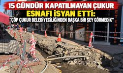 15 gündür kapatılmayan çukur esnafı isyan etti: “Çöp çukur belediyeciliğinden başka bir şey görmedik”