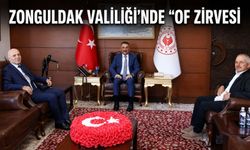 Zonguldak Valiliği’nde “Of zirvesi
