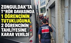 Zonguldak'ta t*rör davasında 1 öğrencinin tutukluğuna, 2 öğrencinin tahliyesine karar verildi