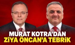 Murat Kotra’dan Ziya Öncan’a tebrik