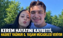 Kerem hayatını kaybetti, Hasret Yağmur G. yaşam mücadelesi veriyor