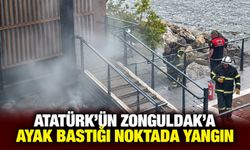 Atatürk’ün Zonguldak’a ayak bastığı noktada yangın