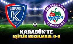 Karabük'te eşitlik bozulmadı: 0-0