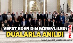 Vefat eden din görevlileri dualarla anıldı