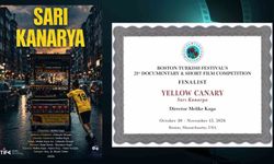 'Sarı Kanarya' belgeseli Boston Türk Festivali'nde finalist oldu
