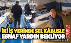 İki iş yerinde sel kâbusu! Esnaf yardım bekliyor