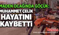 Maden ocağında göçük: Muhammet Çelik hayatını kaybetti
