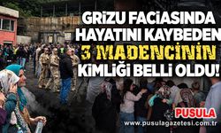 Grizu faciasında hayatını kaybeden 3 madencinin kimliği belli oldu!