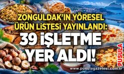 Zonguldak'ın yöresel ürün listesi yayınlandı: 39 işletme yer aldı!