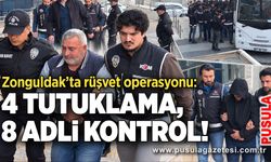 Zonguldak’ta rüşvet operasyonu: 4 tutuklama, 8 adli kontrol!