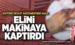 Atatürk Devlet Hastanesi’nde kaza: Elini makinaya kaptırdı