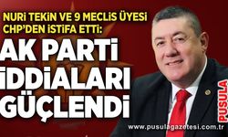 Nuri Tekin ve 9 meclis üyesi CHP’den istifa etti: AK Parti iddiaları güçlendi
