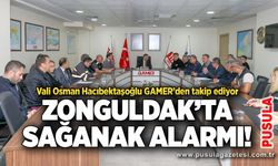 Zonguldak’ta sağanak alarmı! Vali Osman Hacıbektaşoğlu GAMER’den takip ediyor