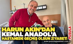 Harun Akın’dan Kemal Anadol’a hastanede geçmiş olsun ziyareti