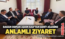 Bakan Osman Aşkın Bak’tan şehit ailesine anlamlı ziyaret
