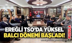 Ereğli TSO’da Yüksel Balcı dönemi başladı!