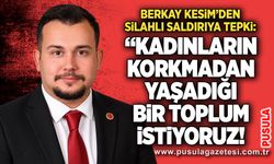 Berkay Kesim’den silahlı saldırıya tepki: “Kadınların korkmadan yaşadığı bir toplum istiyoruz!”