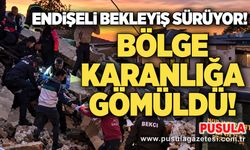 Endişeli bekleyiş sürüyor: Bölge karanlığa gömüldü!