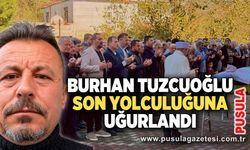Burhan Tuzcuoğlu son yolculuğuna uğurlandı