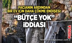 Facianın ardından bir ev için daha çökme endişesi: “Bütçe yok” iddiası