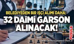 Belediyeden bir işçi alımı daha: 32 daimi garson alınacak!