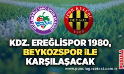 Kdz. Ereğlispor 1980,  Beykozspor ile karşılaşacak