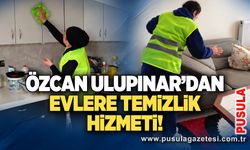 Özcan Ulupınar’dan evlere temizlik hizmeti!